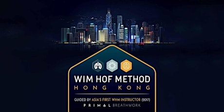 WIM HOF METHOD FUNDAMENTALS HONG KONG by Primal Breathwork