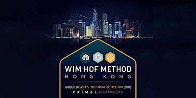 Imagem principal do evento WIM HOF METHOD FUNDAMENTALS HONG KONG by Primal Breathwork