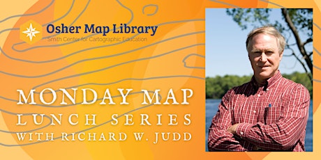 Monday Map Lunch: Richard W. Judd