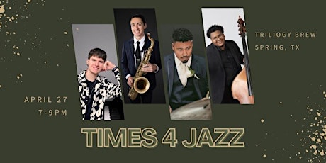 Times 4 Jazz Quartet at Trilogy Brew