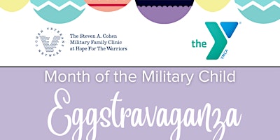 Imagem principal do evento Month of the Military Child Eggstravaganza