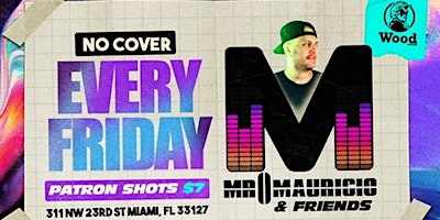 Imagen principal de FRIDAYS MR MAURICIO & FRIENDS - HAPPY HOUR 7-9PM