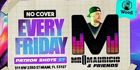 FRIDAYS MR MAURICIO & FRIENDS - HAPPY HOUR 7-9PM primary image