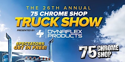 Imagem principal do evento 75 Chrome Shop 26th Annual Truck Show