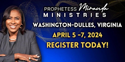 Imagen principal de Register Today at www.ProphetessMiranda.com