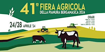 Image principale de 41^ Fiera Agricola della Pianura Bergamasca 2024