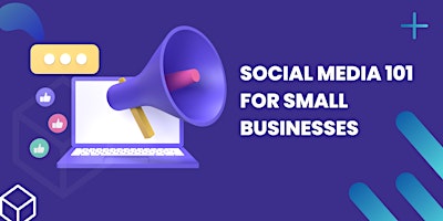 Imagem principal do evento Social Media 101: for Small Businesses