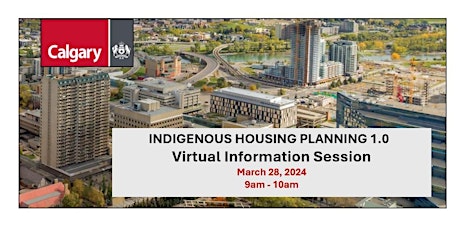 Indigenous Housing Planning  1.0  ​-  Virtual Information Session​