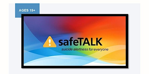 Suicide Alertness for Everyone: SafeTalk Training primary image