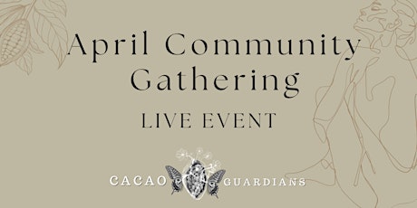 Cacao Guardians Online Community Gathering