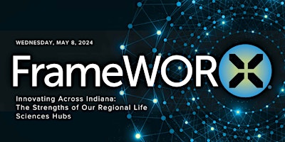 Immagine principale di FrameWORX: The Strengths of Our Regional Life Sciences Hubs 