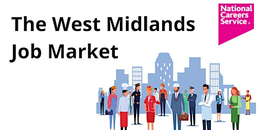 Imagem principal do evento The West Midlands Job Market