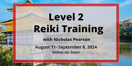Level 2 Reiki Training Online (Sunday Afternoon Session)