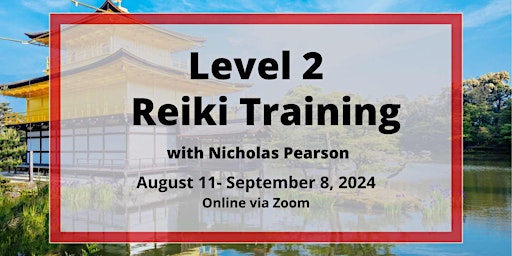 Primaire afbeelding van Level 2 Reiki Training Online (Sunday Afternoon Session)