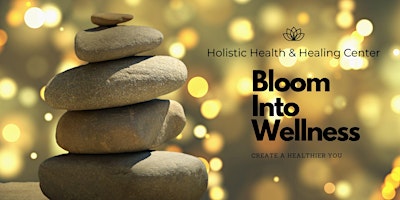 Imagem principal de Bloom Into Wellness, a Holistic Health & Healing Center Spring Event