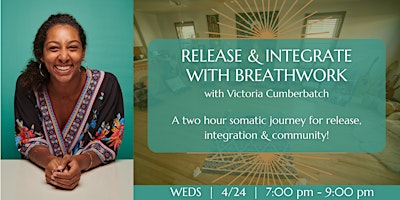 Immagine principale di Release & Integrate with Breathwork with Victoria 