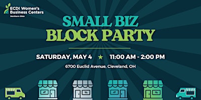 Small Biz Block Party - Cleveland, OH primary image