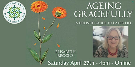 Imagen principal de Ageing Gracefully: A Holistic Guide to Later Life with Elisabeth Brooke