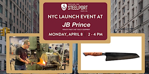 Primaire afbeelding van NYC Launch Event: Exclusive New York debut of STEELPORT Knife Co