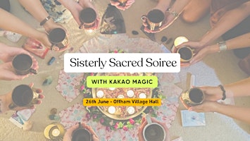 Primaire afbeelding van Sisterly Sacred Soiree with Kakao Magic