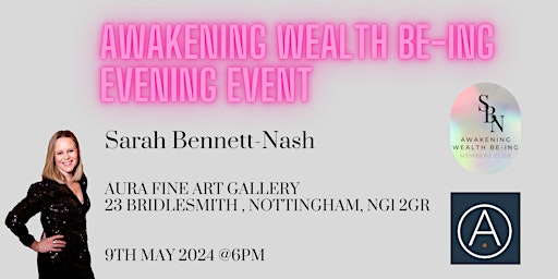 Awakening Wealth BE-ing Live Evening Event primary image