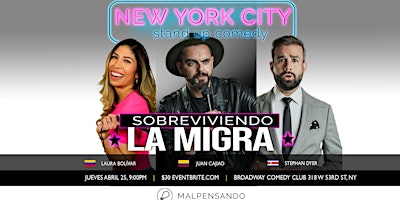 Hauptbild für Sobreviviendo La Migra - Comedia en Español - New York City