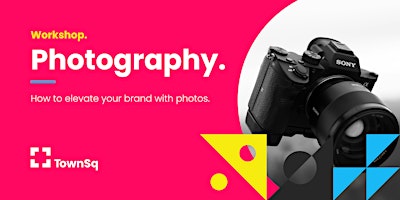 Image principale de Elevate Your Brand With Better Photography