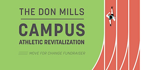 The Don Mills Campus Athletic Revitalization Move For - Reunion/After Party