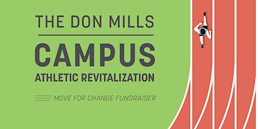 Imagem principal de The Don Mills Campus Athletic Revitalization Move For - Reunion/After Party