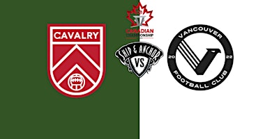 Primaire afbeelding van SHIP OUT - Canadian Championship: Cavalry vs Vancouver