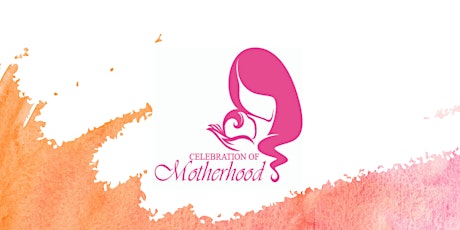 Celebration of Motherhood 2024