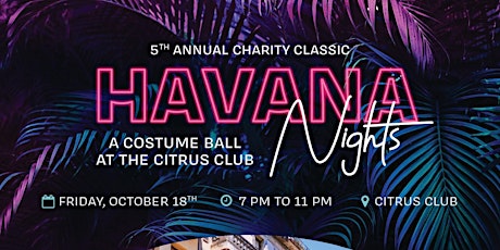 Primaire afbeelding van Havana Nights Costume Ball 5th Annual Charity Clas