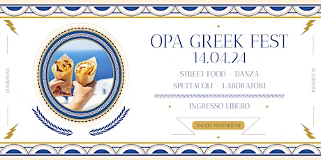 OPA GREEK FESTIVAL - La festa della Grecia - @SnodoMandrione