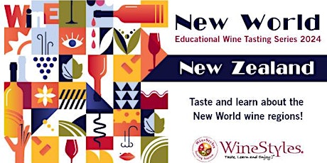 New World Wine Tasting Class: New Zealand