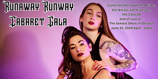 Primaire afbeelding van The Iron Cabaret Presents: RUNAWAY RUNWAY, An Exclusive Cabaret Gala
