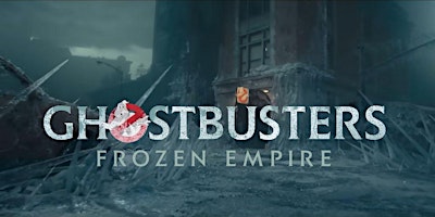 Imagem principal do evento GHOSTBUSTERS: Frozen Empire (Movie) Thorntown, IN