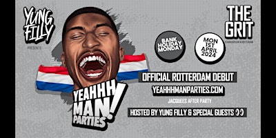 Yung Filly Presents: Yeahhhmanparties Rotterdam Debut! primary image