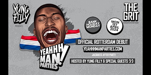 Imagem principal do evento Yung Filly Presents: Yeahhhmanparties Rotterdam Debut!
