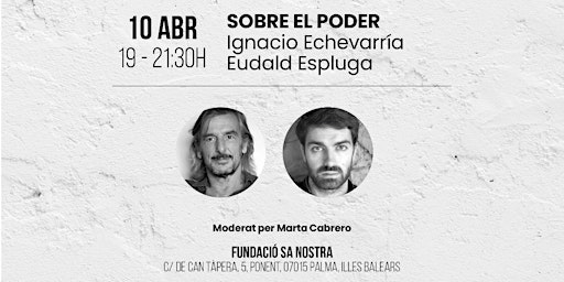 Hauptbild für Sobre el poder - SA NOSTRA CONVERSA 2024 -