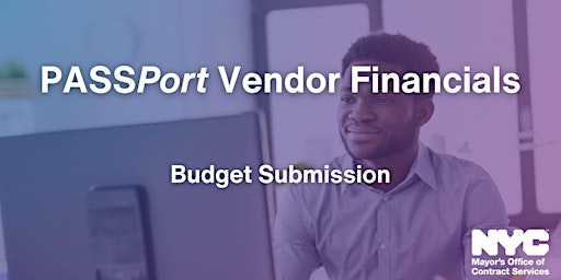 Imagen principal de PASSPort Vendor Financials: Budget Submission