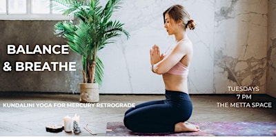 Imagem principal do evento Balance & Breathe: Kundalini Yoga for Mercury Retrograde