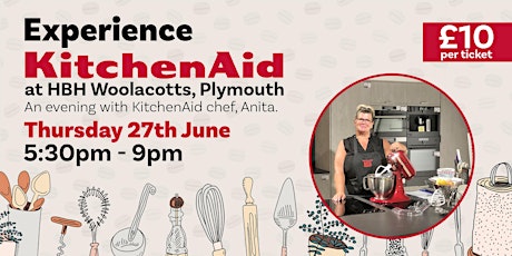 Experience KitchenAid at HBH Woolacotts, Plymouth