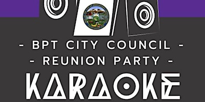 Primaire afbeelding van The Barnum Festival Presents: BPT City Council Karaoke Night