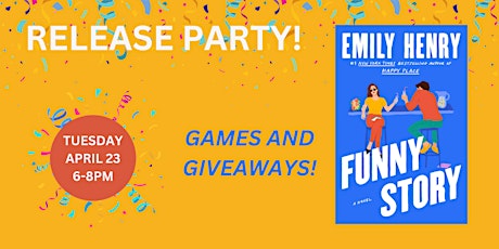 Release Party: Funny Story by Emily Henry