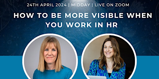 Imagen principal de How to Be More Visible when you work in HR