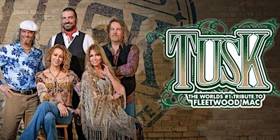 Hauptbild für TUSK – The World’s #1 Fleetwood Mac Tribute Band