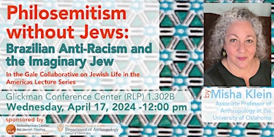 Imagem principal do evento "Philosemitism without Jews: Brazilian Anti-Racism and the Imaginary Jew"