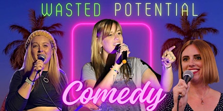 Wasted Potential Presents: It's Gonna Be MAY (our April show)