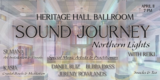 Imagem principal do evento Northern Lights Sound Journey with Reiki at Heritage Hall Ballroom