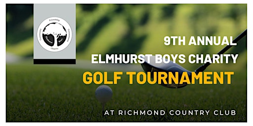 Imagen principal de 9th Annual Elmhurst Boys Charity Golf Tournament